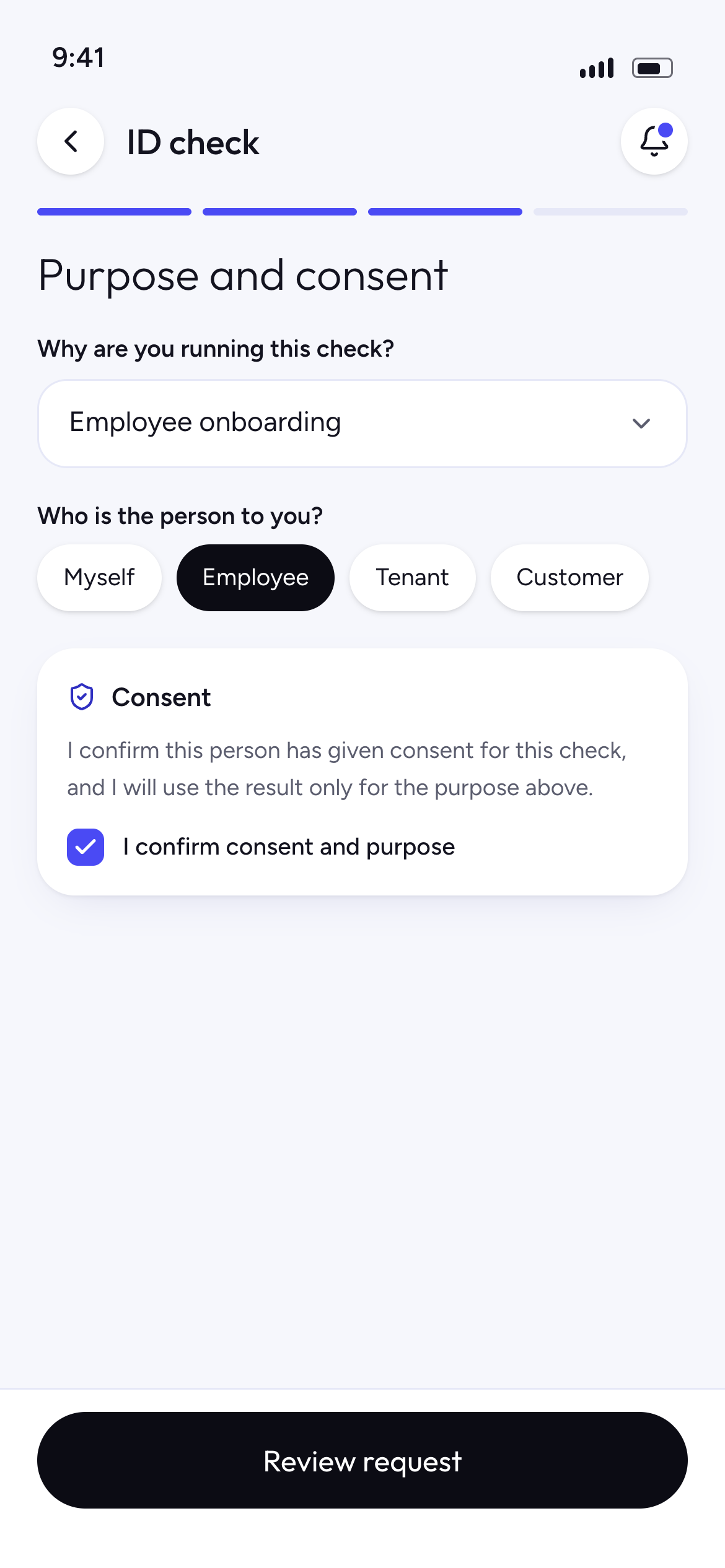 Choosing a purpose and confirming consent before a check